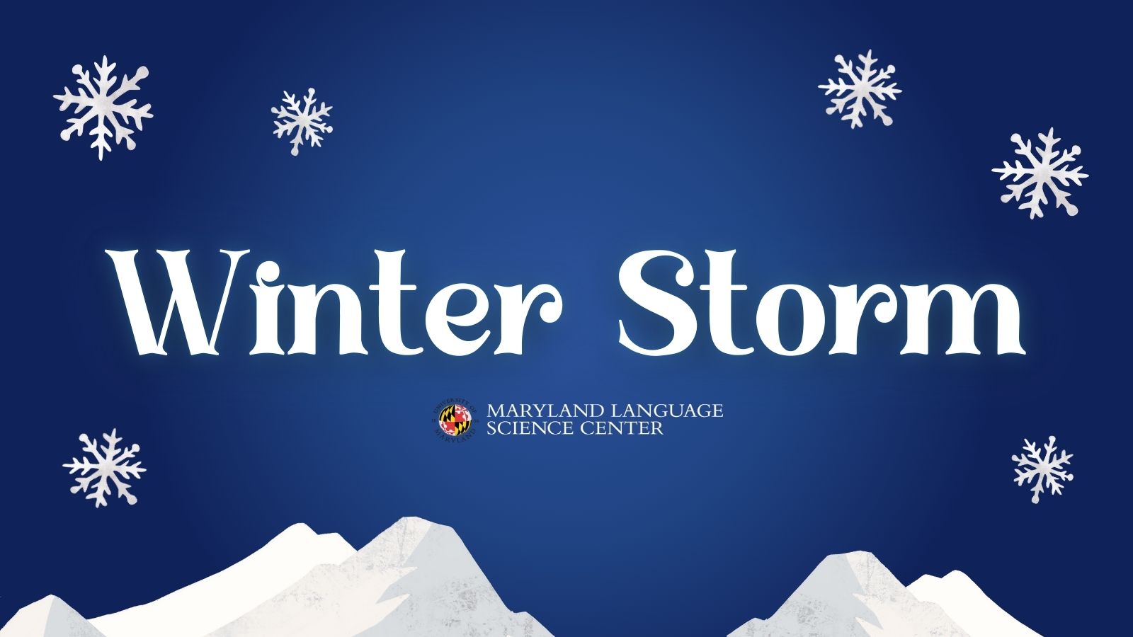 "Winter Storm" is written in white text with "MLSC" written below it, surrounded by snowflakes and then mountains on the bottom edge of the image, all over a blue background