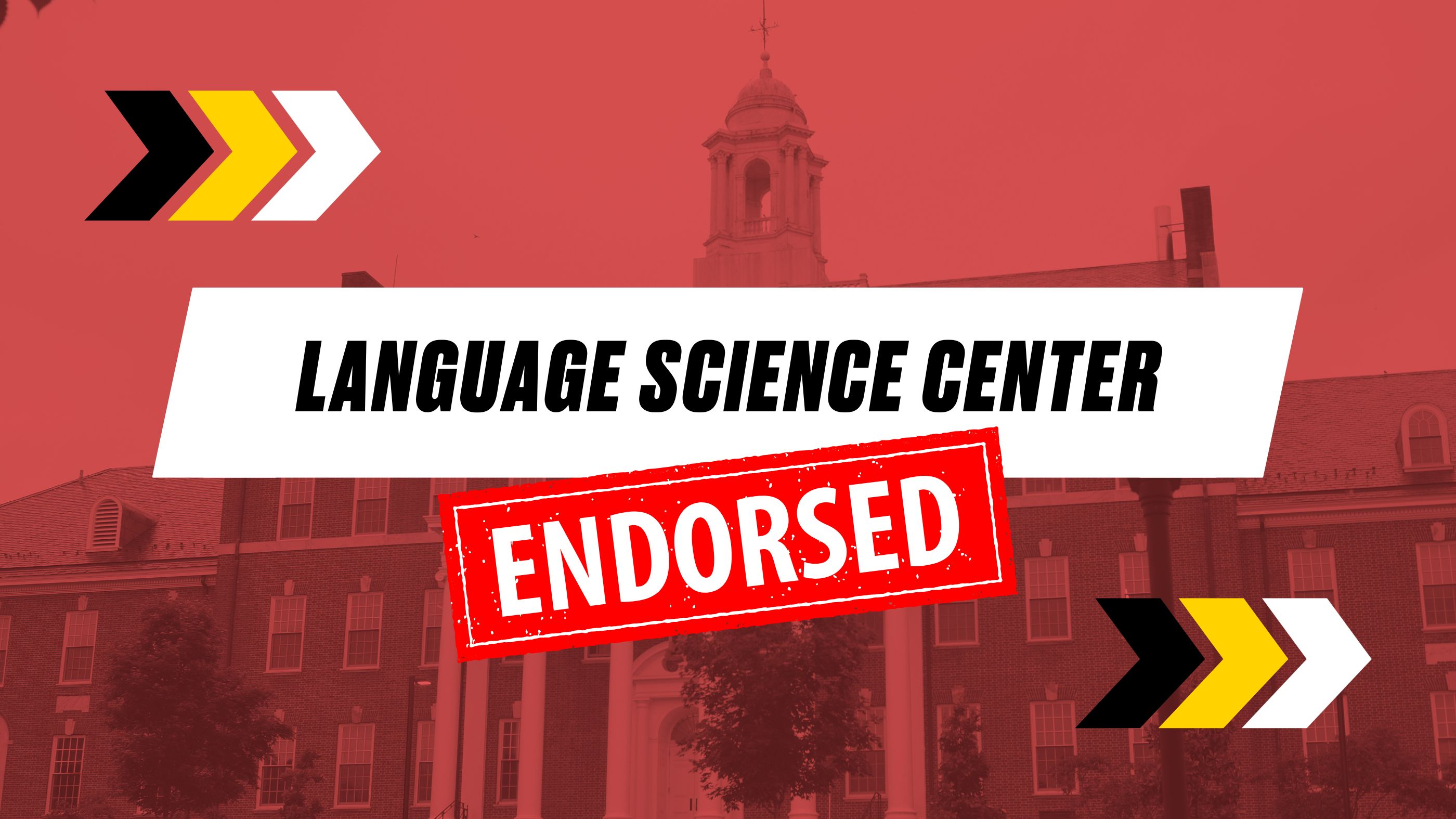 Language Science Center: Endorsed